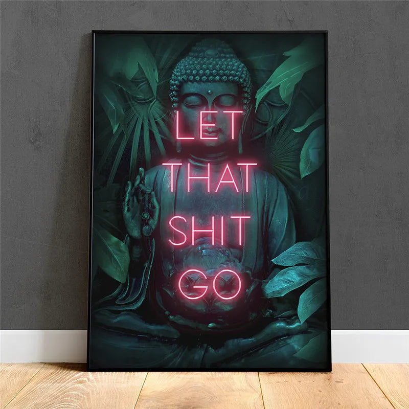 Neón dejar esa mierda ir póster estampado arte de pared espiritual buda yoga zen idea de regalo de regalo carteles para sala de estar decoración del hogar